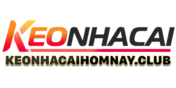 Kèo Nhà Cái Hôm Nay – Xem Tỷ Lệ Kèo Nhà Cái Trực Tiếp Mỗi Ngày